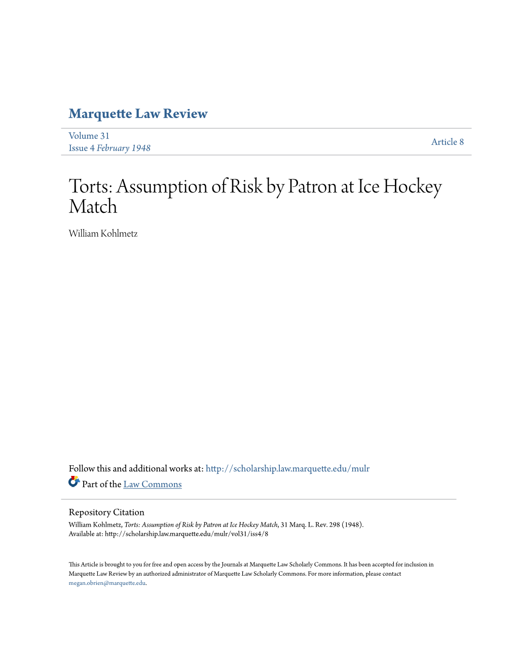 Torts: Assumption of Risk by Patron at Ice Hockey Match William Kohlmetz