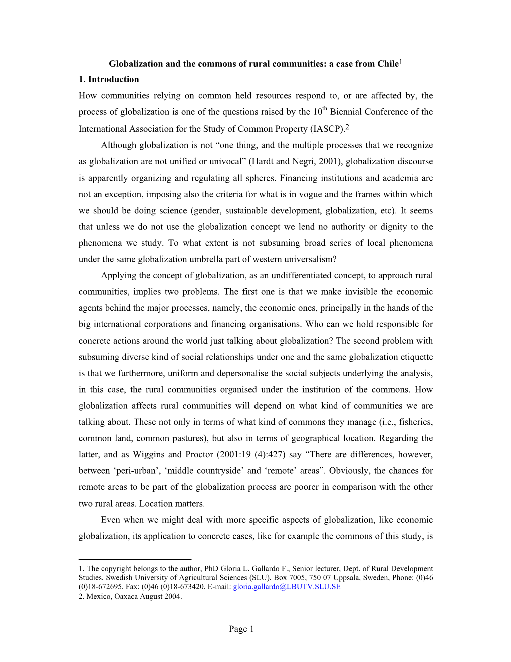 Page 1 Globalization and the Commons of Rural Communities: a Case from Chile1 1. Introduction How Communities Relying on Common