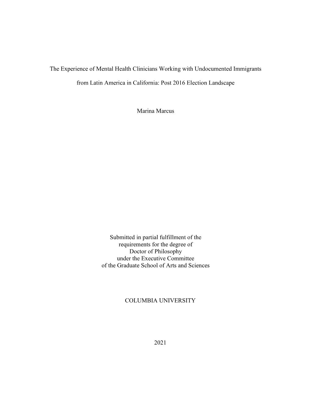 The Experience of Mental Health Clinicians Working with Undocumented Immigrants from Latin America in California: Post 2016 Election Landscape