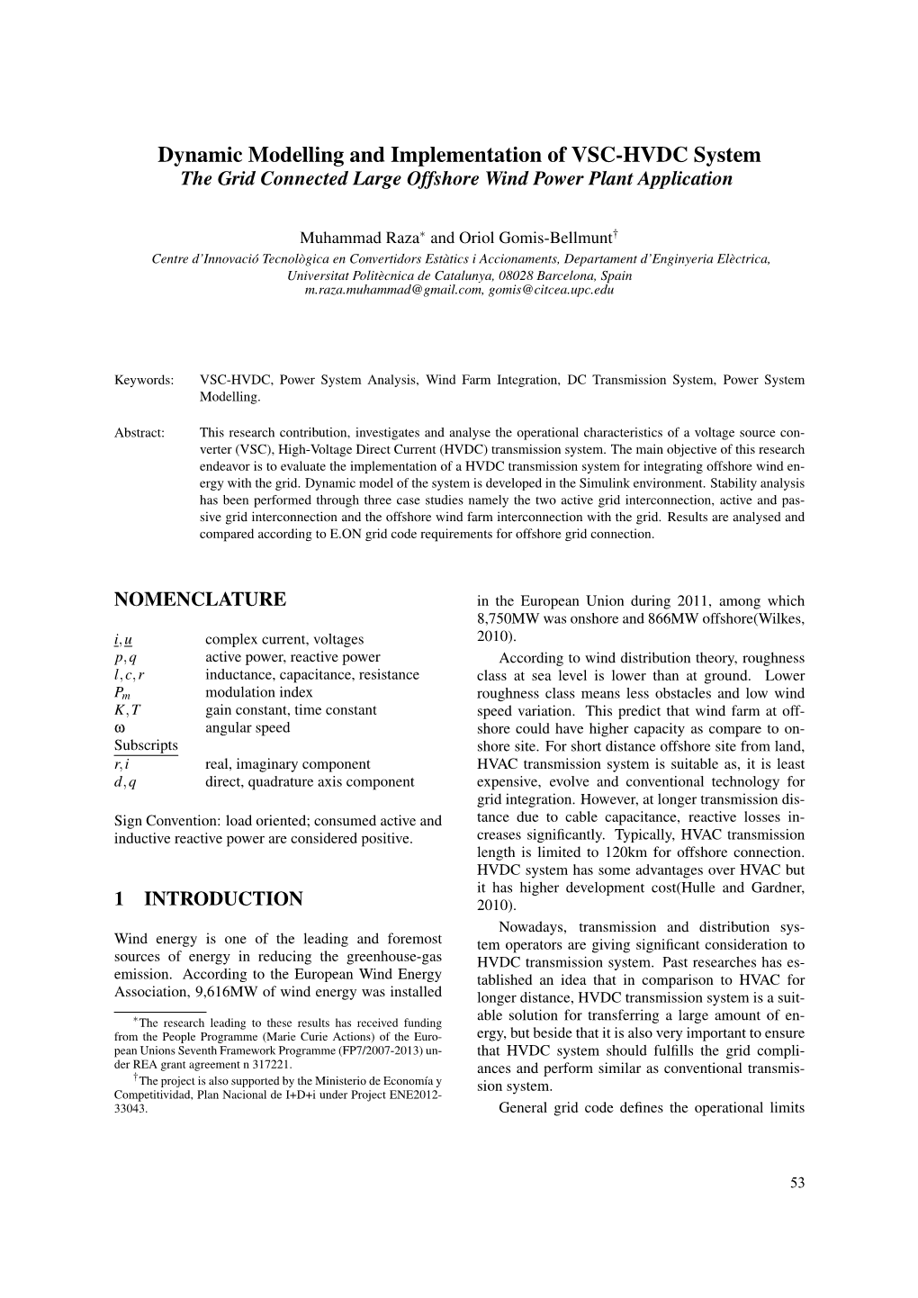 Dynamic Modelling and Implementation of VSC-HVDC System the Grid Connected Large Offshore Wind Power Plant Application