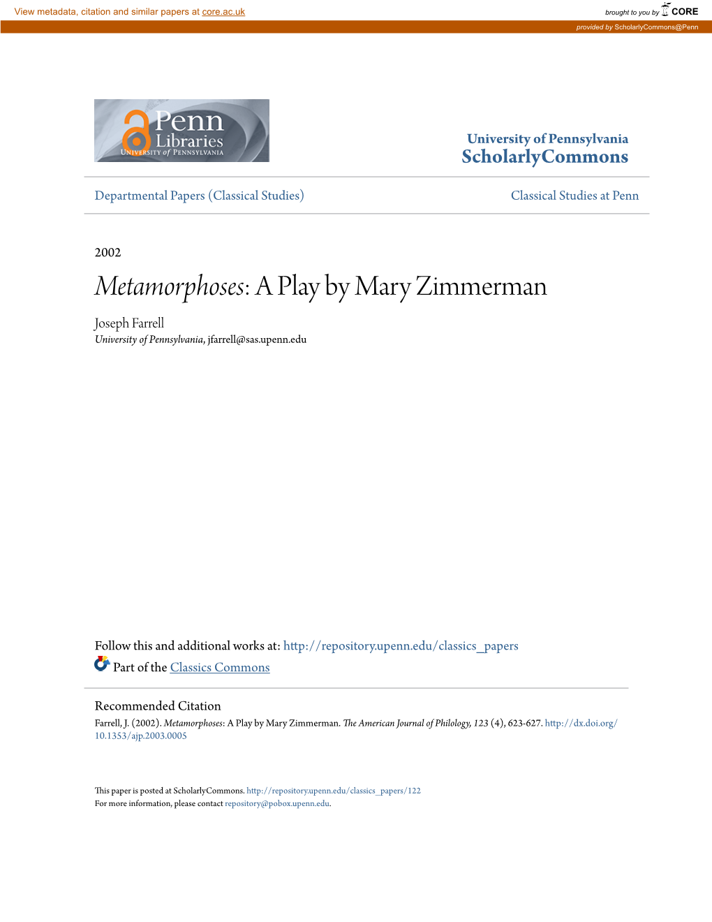 Metamorphoses: a Play by Mary Zimmerman Joseph Farrell University of Pennsylvania, Jfarrell@Sas.Upenn.Edu