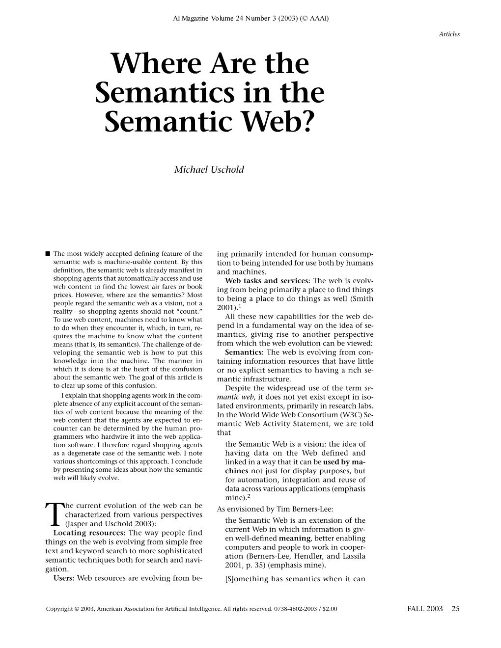 Where Are the Semantics in the Semantic Web?