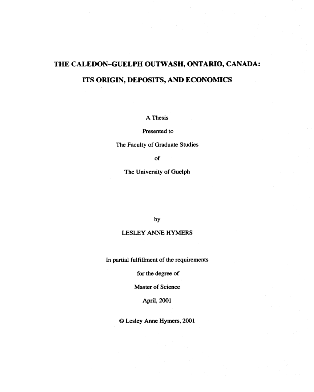 The Caledon-Guelph Outwash, Ontario, Canada: Its Origin, Deposits, And