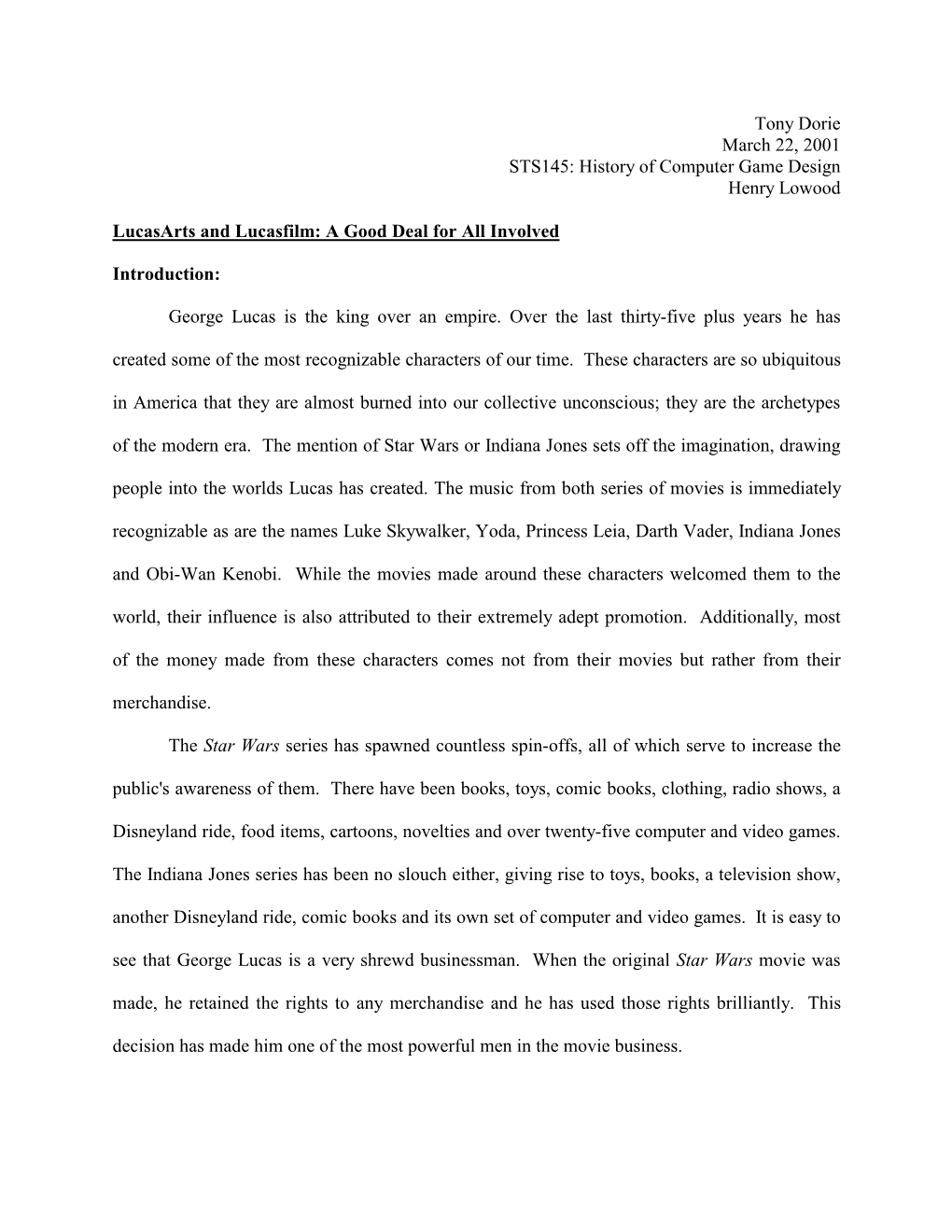 Tony Dorie March 22, 2001 STS145: History of Computer Game Design Henry Lowood