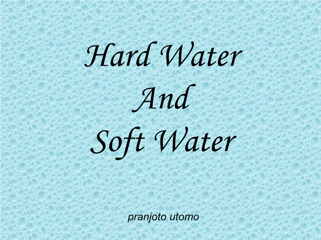 Hard Water and Soft Water