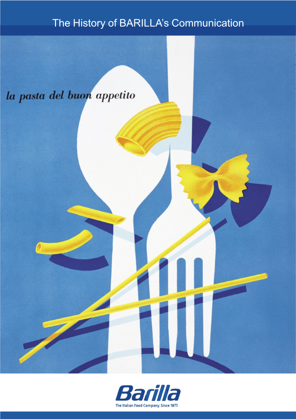 The History of BARILLA's Communication