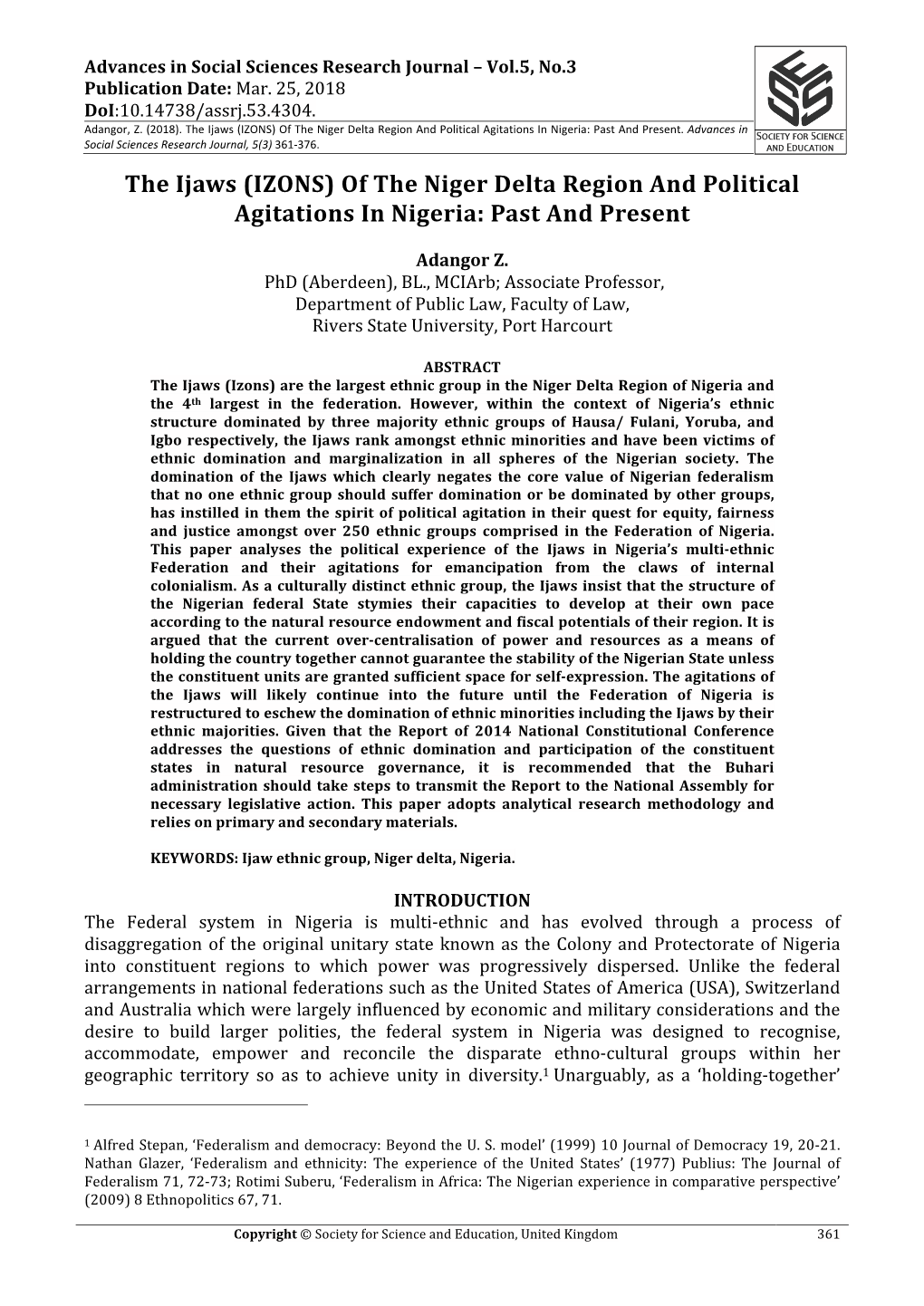 The Ijaws (IZONS) of the Niger Delta Region and Political Agitations in Nigeria: Past and Present