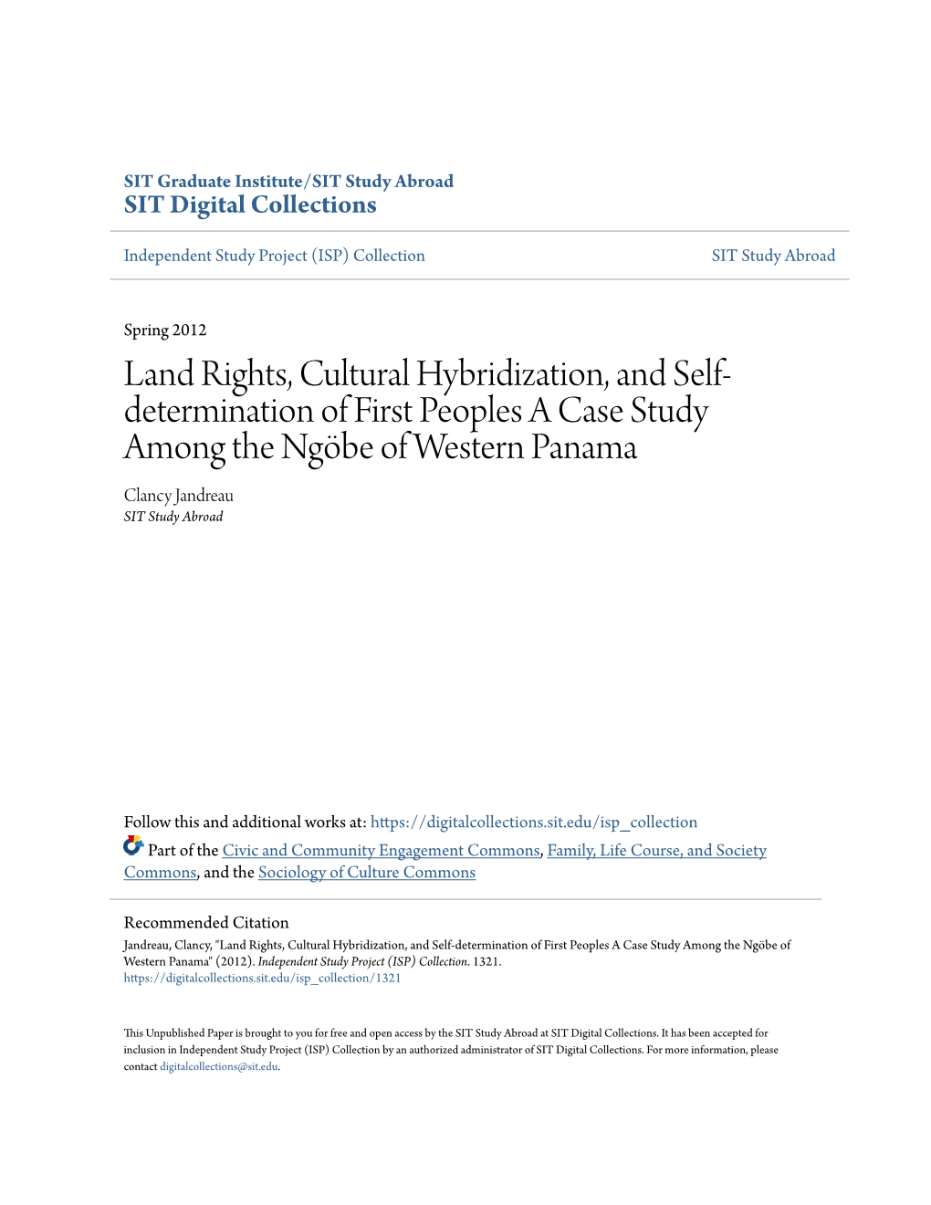 Land Rights, Cultural Hybridization, and Self-Determination of First Peoples a Case Study Among the Ngã¶Be of Western Panama