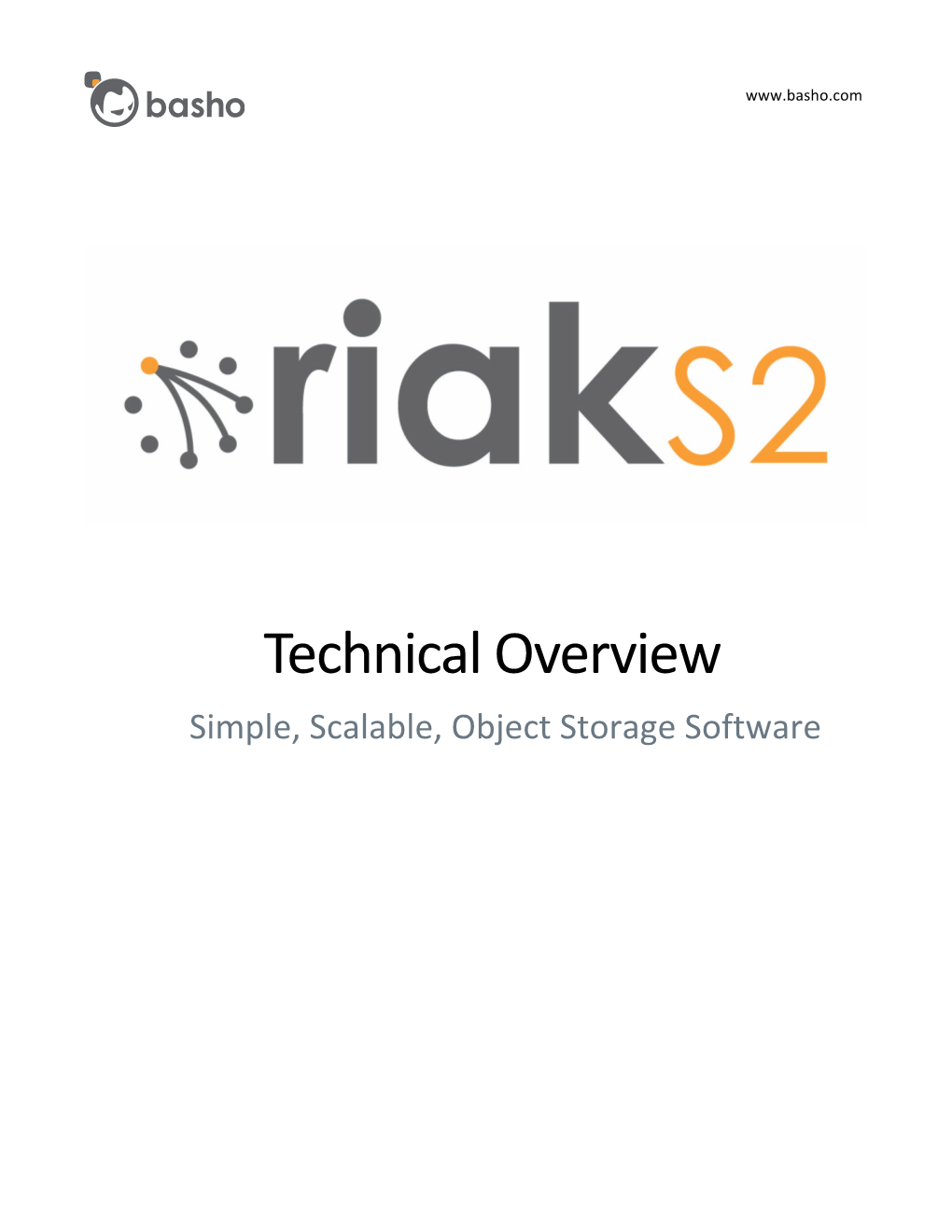 Technical Overview Simple, Scalable, Object Storage Software