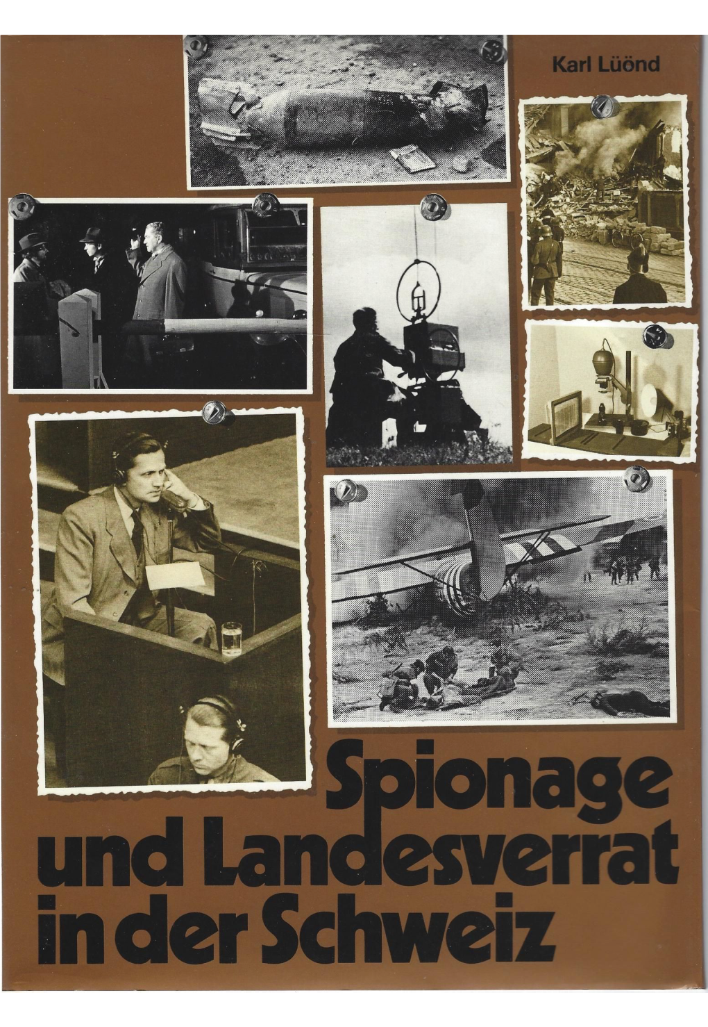 Spionage Und Landesverrat in Der Schweiz Band 2