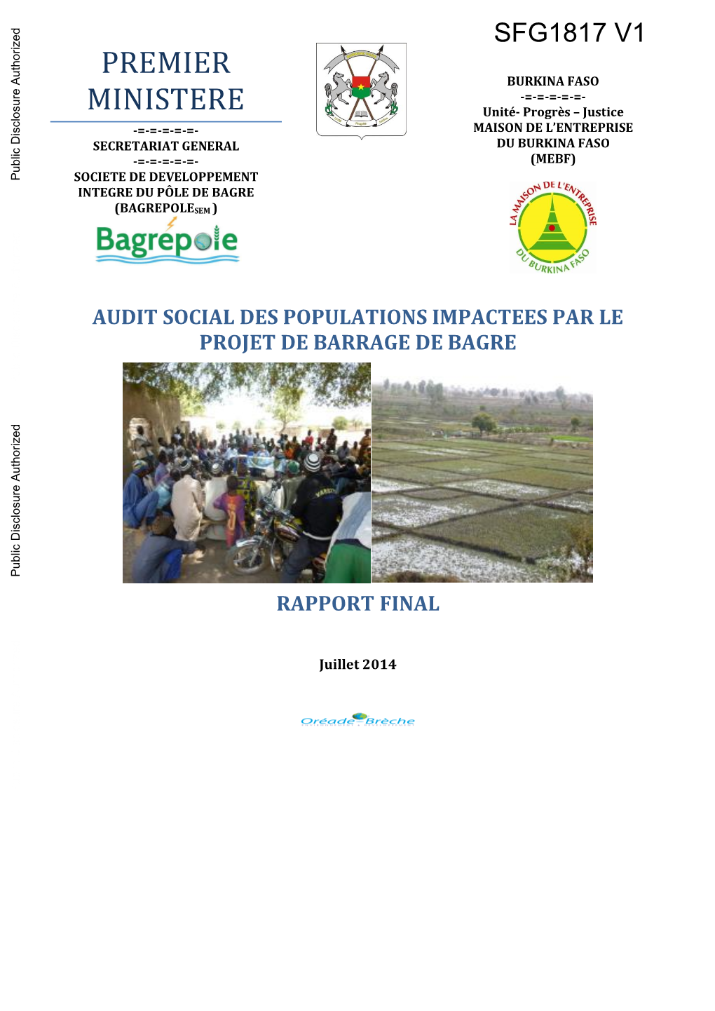 AUDIT SOCIAL DES POPULATIONS IMPACTEES PAR LE PROJET DE BARRAGE DE BAGRE Public Disclosure Authorized Public Disclosure Authorized RAPPORT FINAL