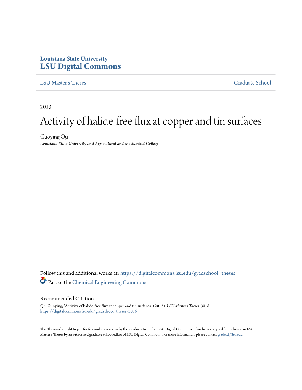 Activity of Halide-Free Flux at Copper and Tin Surfaces Guoying Qu Louisiana State University and Agricultural and Mechanical College