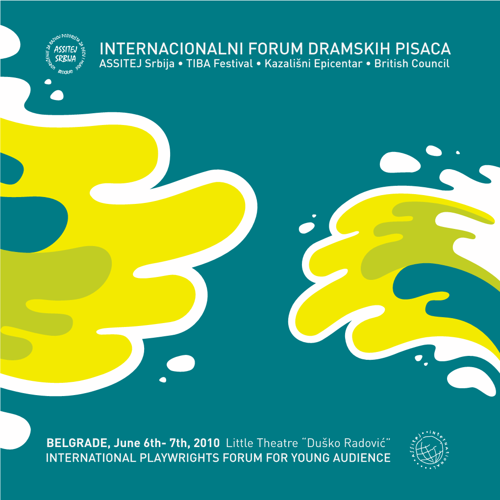 GROWING DRAMATURGY 1 2 DRAMATURGIJA U ODRASTANJU ASSITEJ Srbija