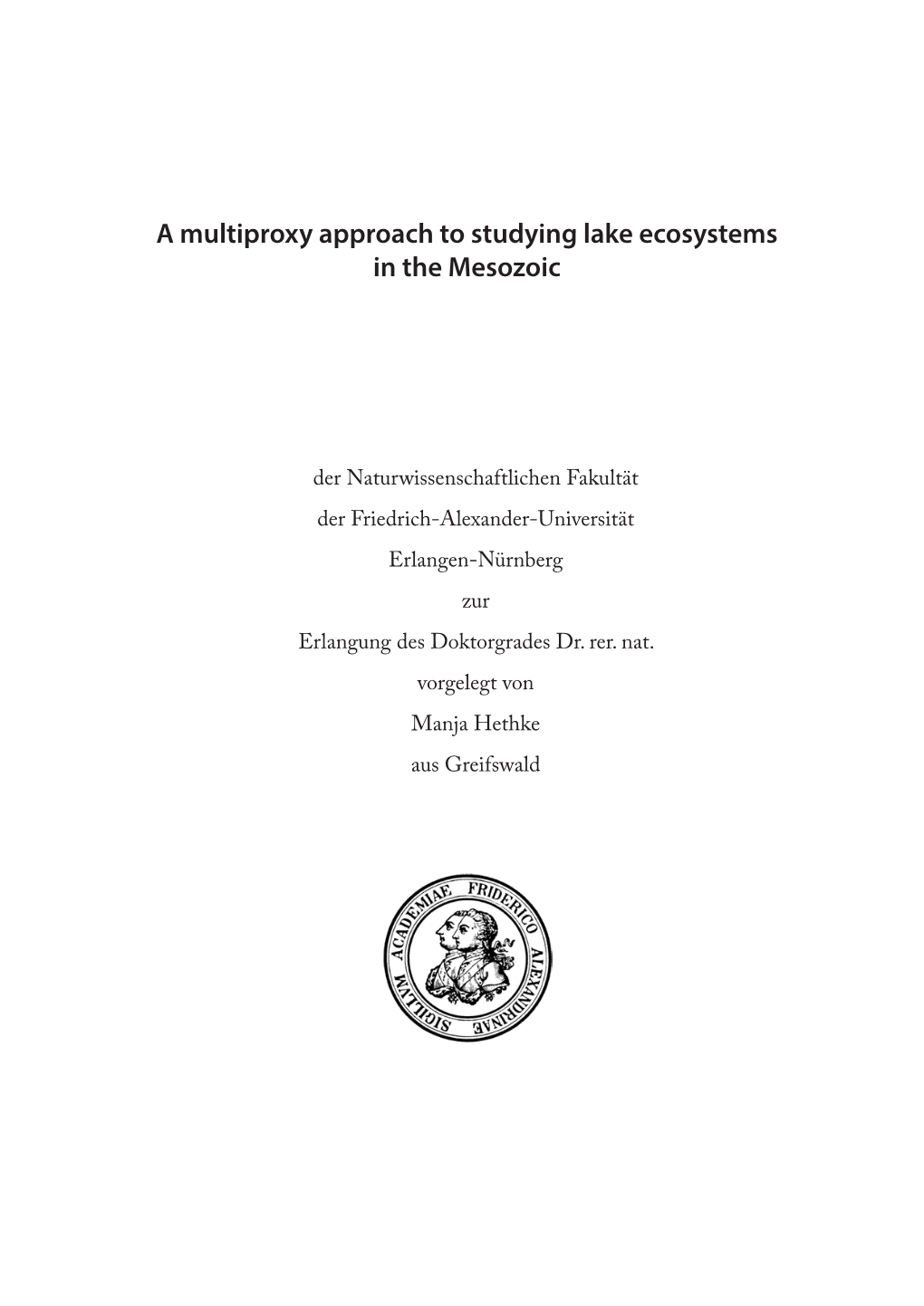 A Multiproxy Approach to Studying Lake Ecosystems in the Mesozoic