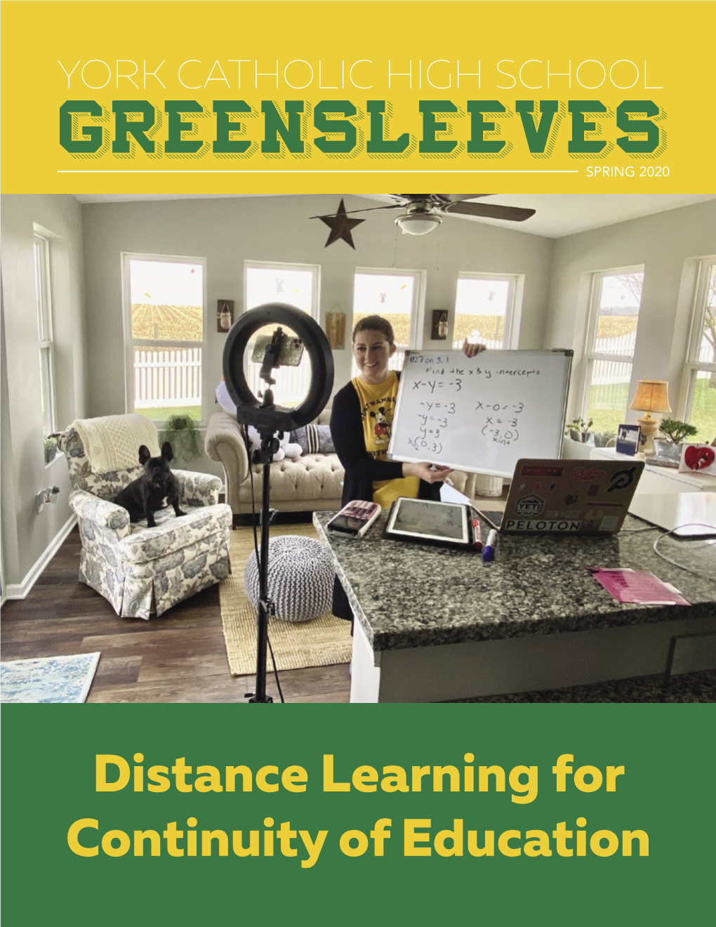 Greensleeves Is a Publication of York Catholic High School for Alumni, Parents, and Friends of the School