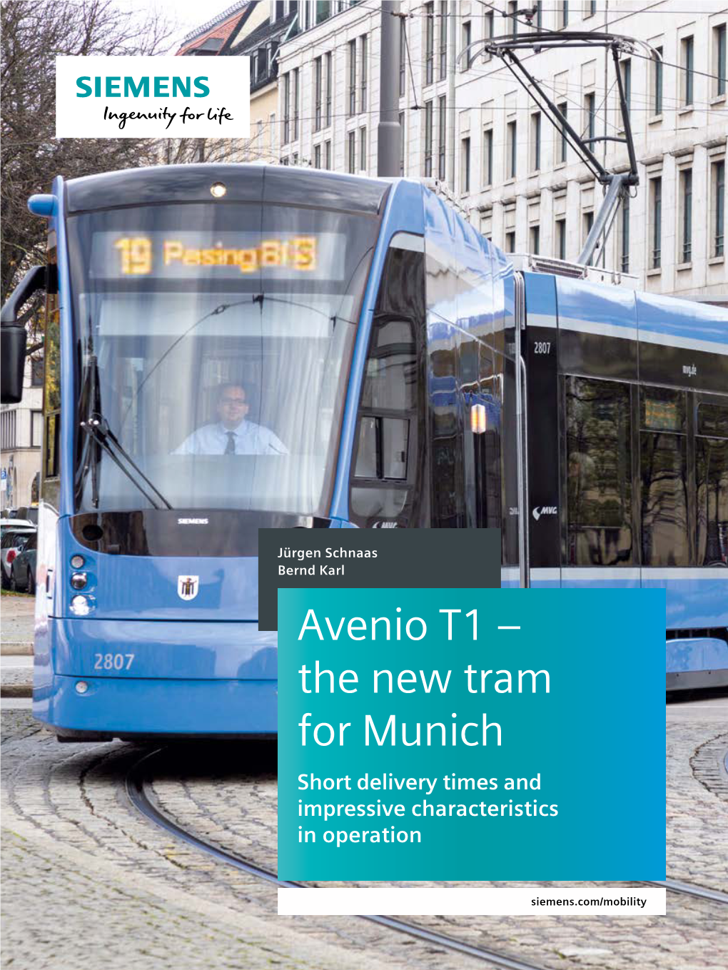 Avenio T1 – the New Tram for Munich Short Delivery Times and Impressive Characteristics in Operation