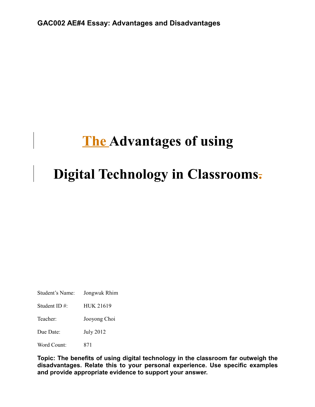 GAC002 AE#4 Essay: Advantages and Disadvantages