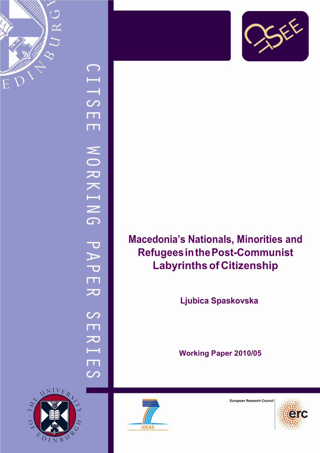 Macedonia's Nationals, Minorities and Refugeesinthepost-Communist
