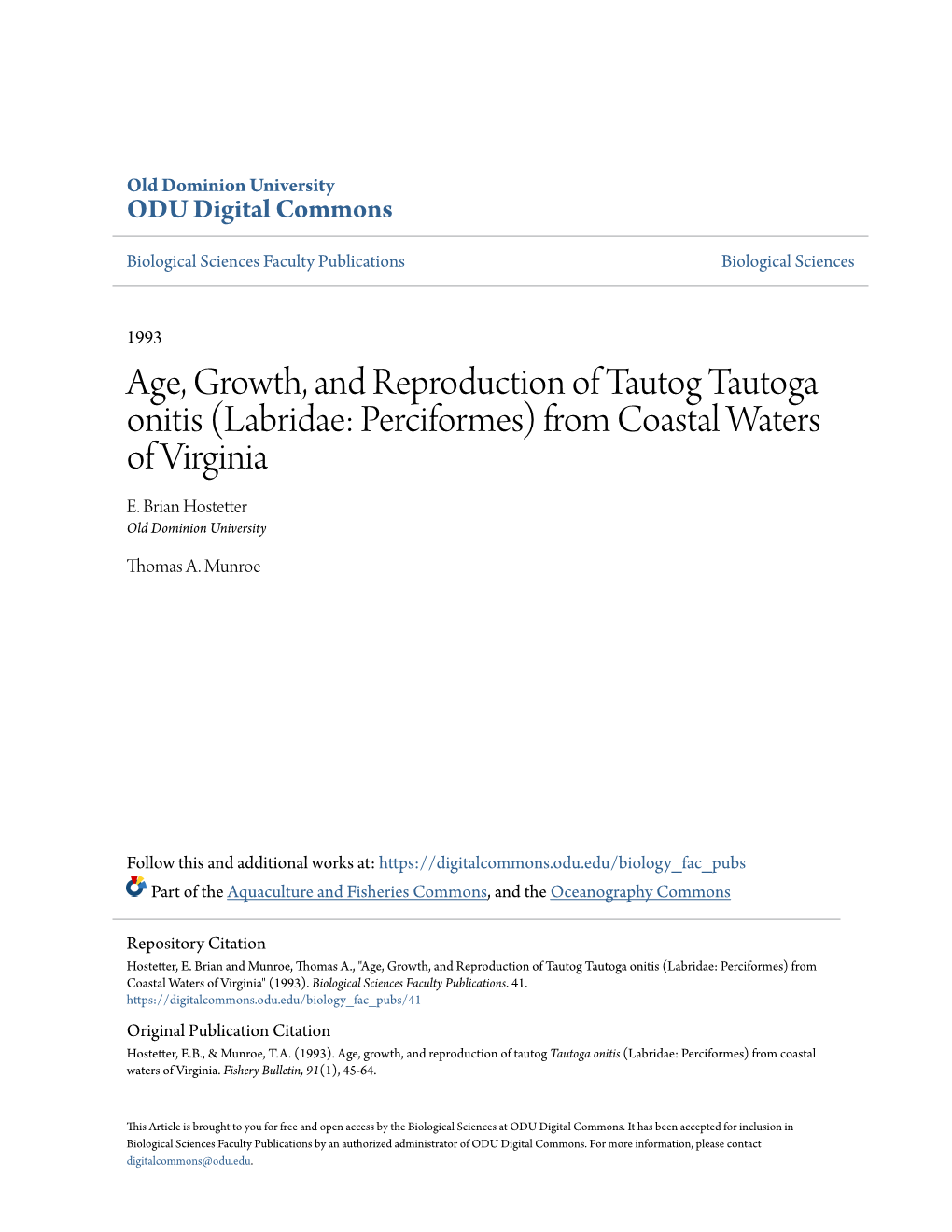 Age, Growth, and Reproduction of Tautog Tautoga Onitis (Labridae: Perciformes) from Coastal Waters of Virginia E