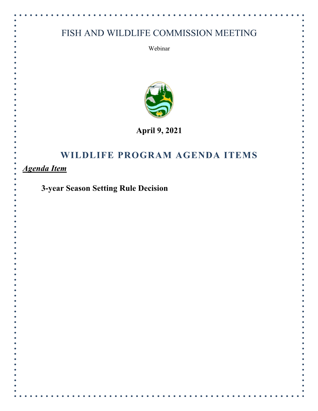 Fish and Wildlife Commission Meeting Wildlife Program