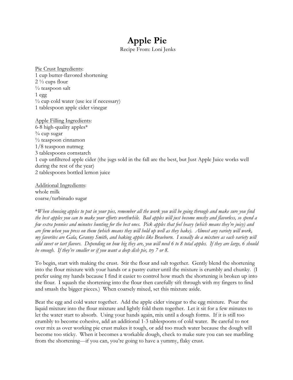 Apple Pie Recipe From: Loni Jenks