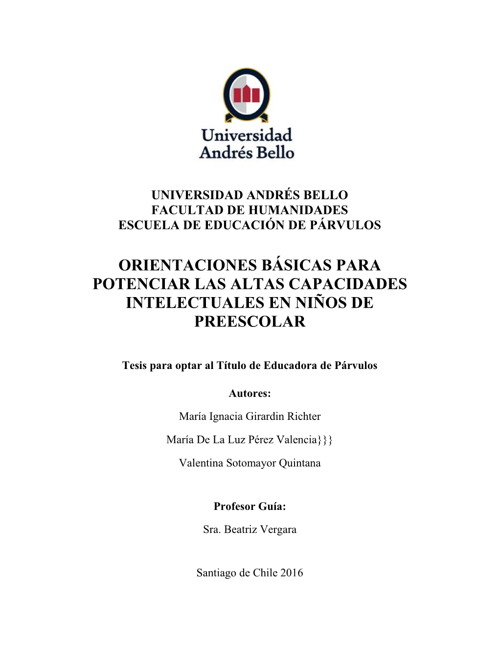 Orientaciones Básicas Para Potenciar Las Altas Capacidades Intelectuales En Niños De Preescolar