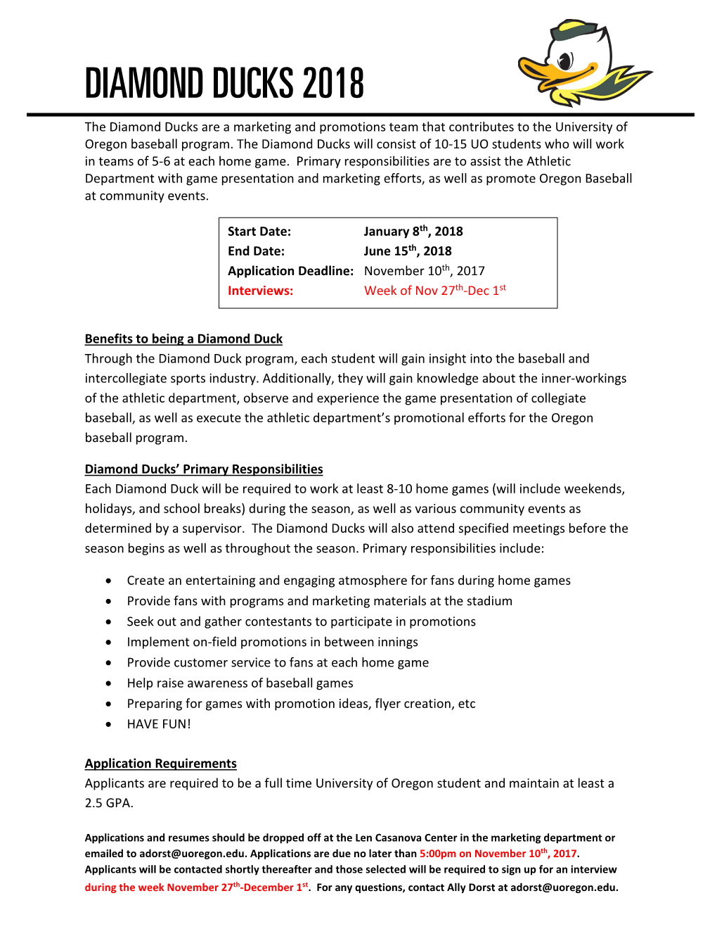 DIAMOND DUCKS 2018 the Diamond Ducks Are a Marketing and Promotions Team That Contributes to the University of Oregon Baseball Program
