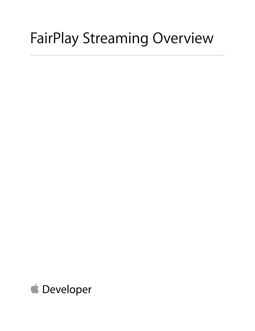 Fairplay Streaming Overview