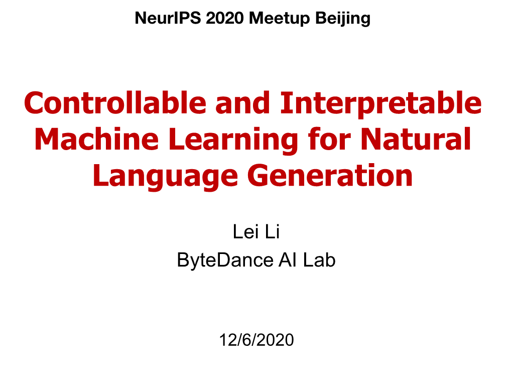 Interpretable Machine Learning for Natural Language Generation