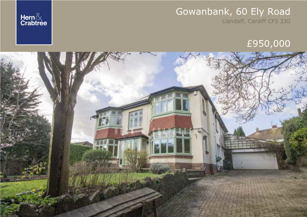 Gowanbank, 60 Ely Road £950,000