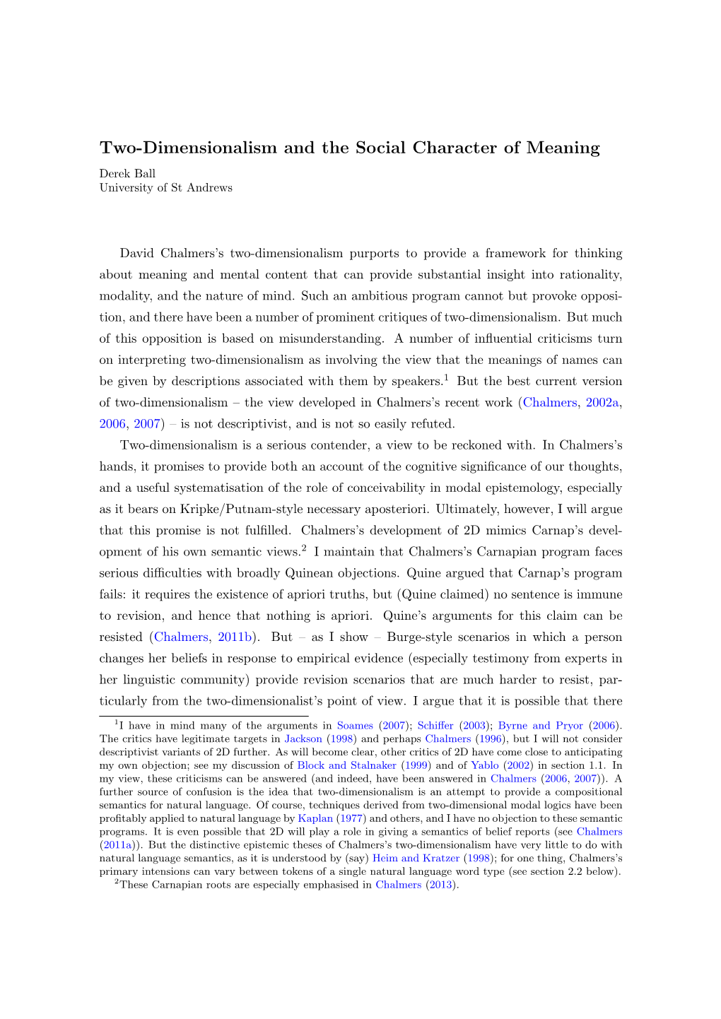 Two-Dimensionalism and the Social Character of Meaning Derek Ball University of St Andrews