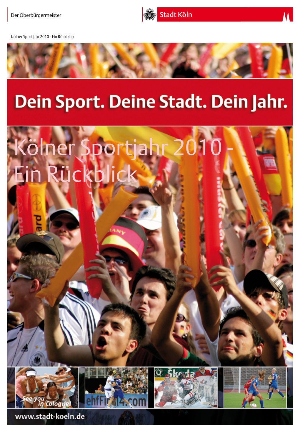 Kölner Sportjahr 2010 - Ein Rückblick