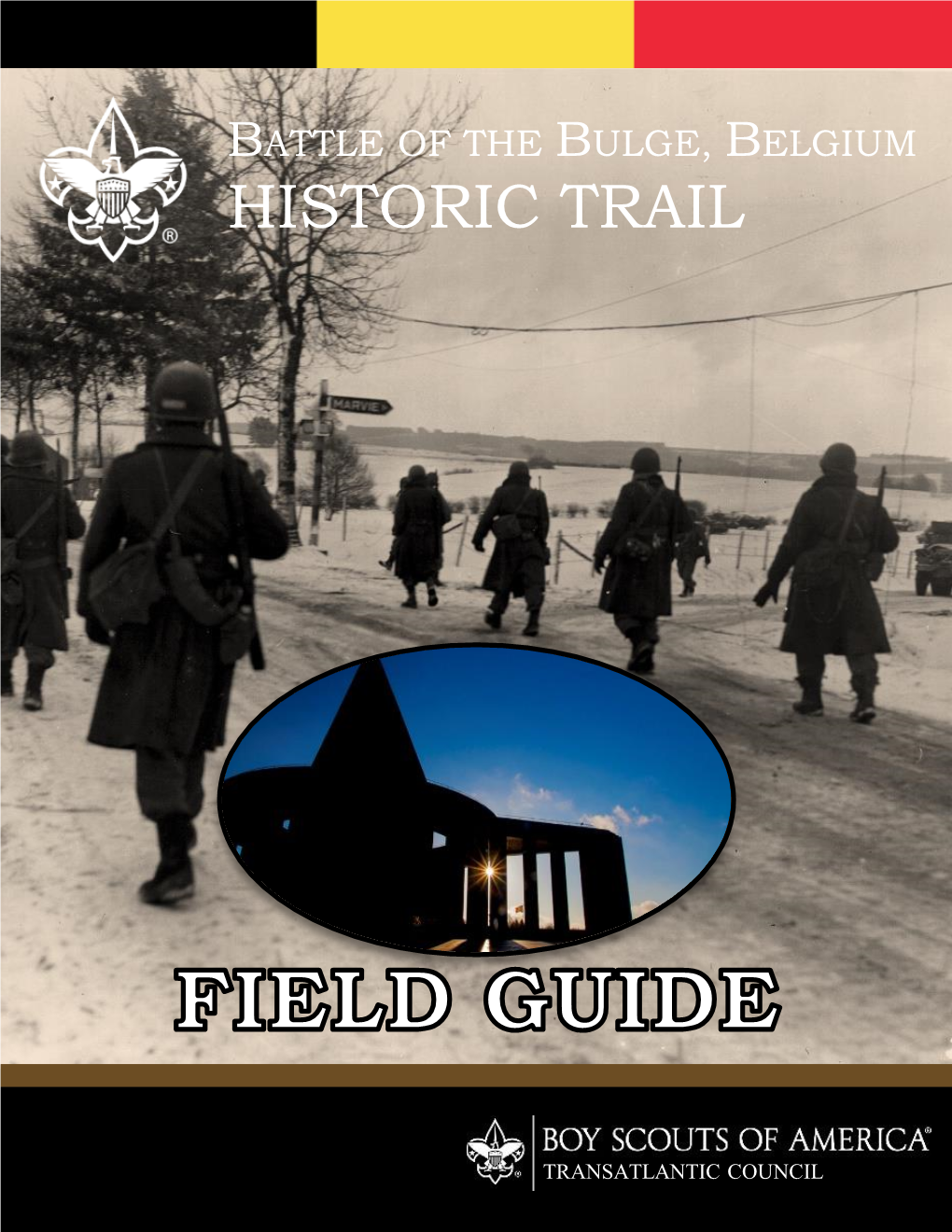 Field Guide: Bastogne Historic Trail (Battle of the Bulge)