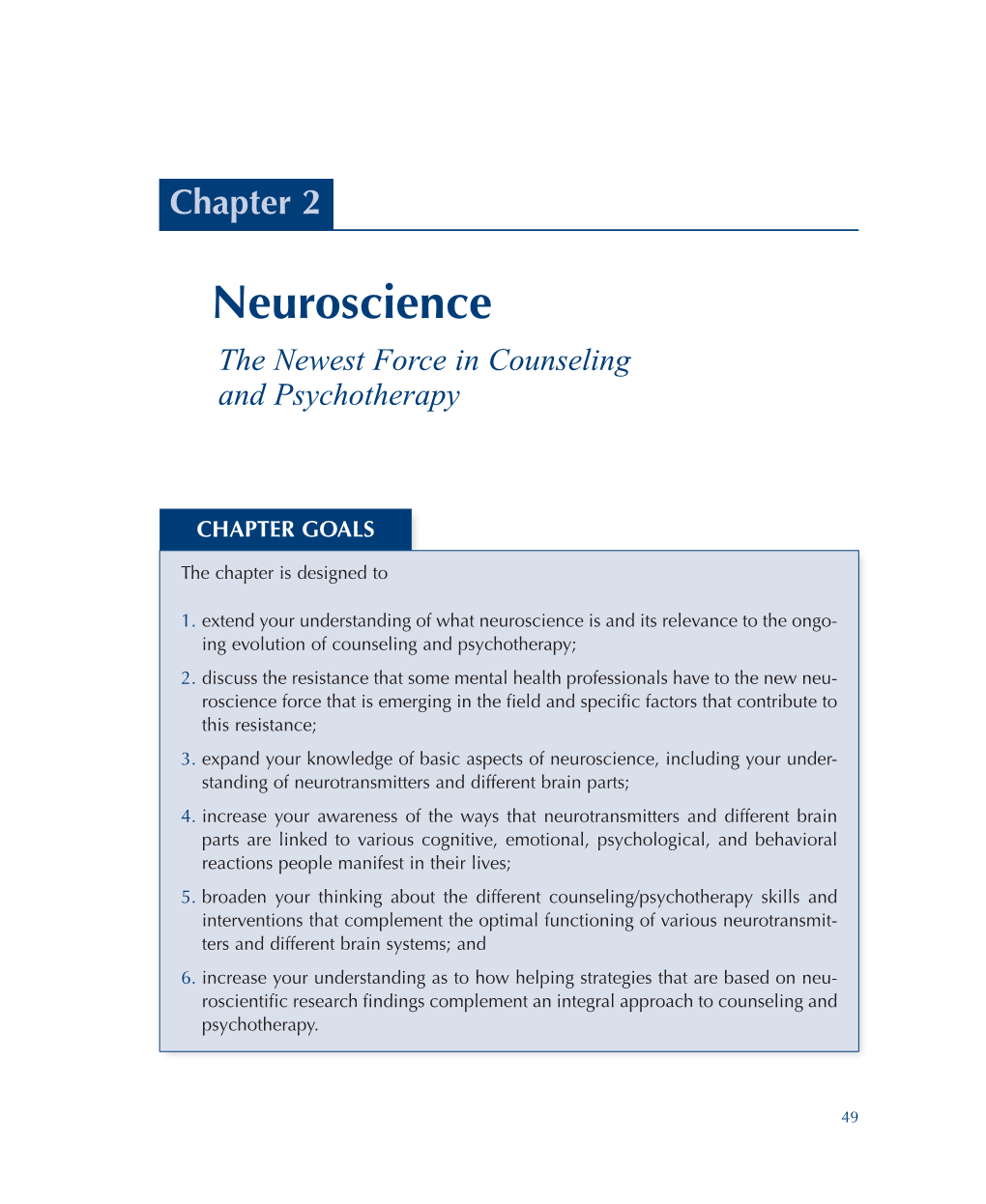 Neuroscience the Newest Force in Counseling and Psychotherapy