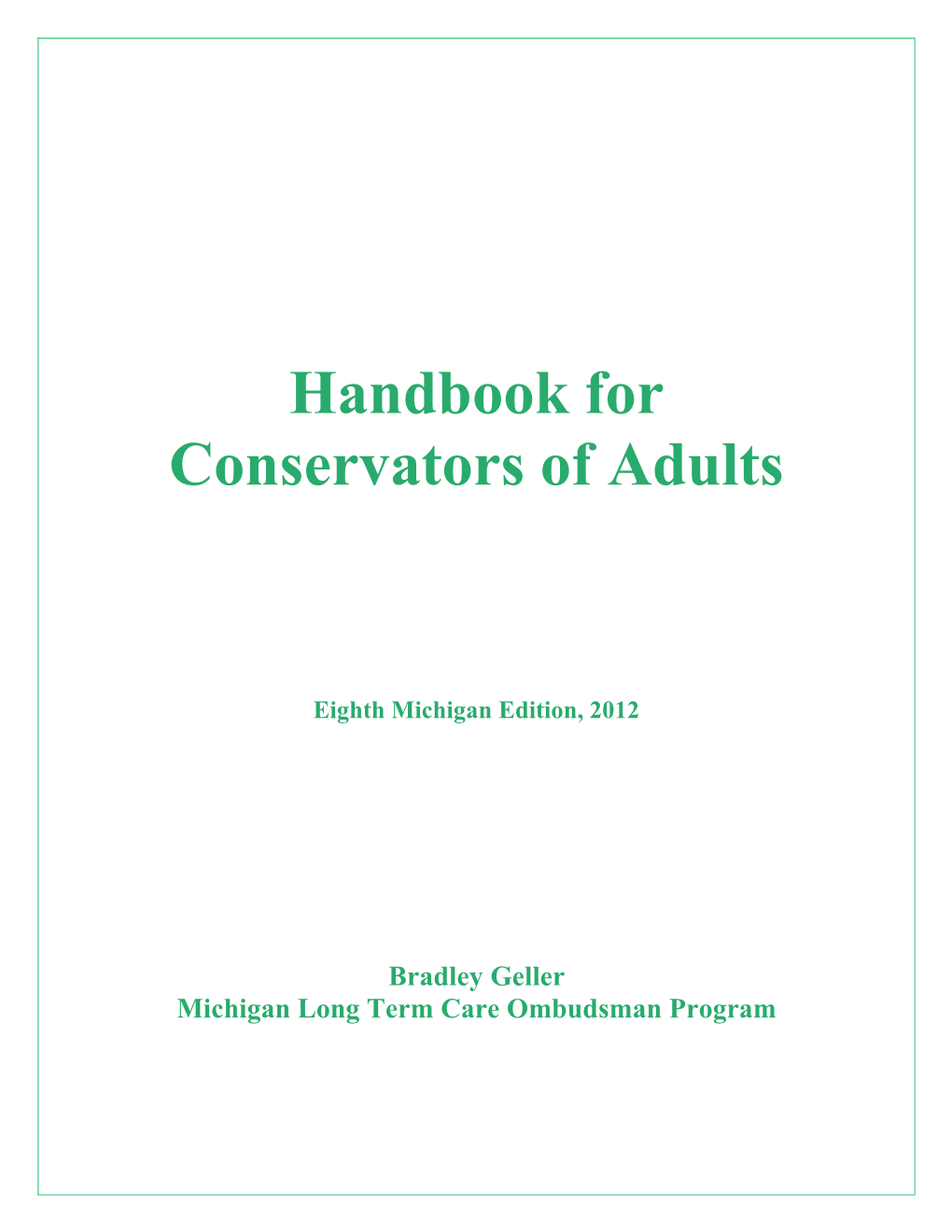 Handbook for Conservators of Adults