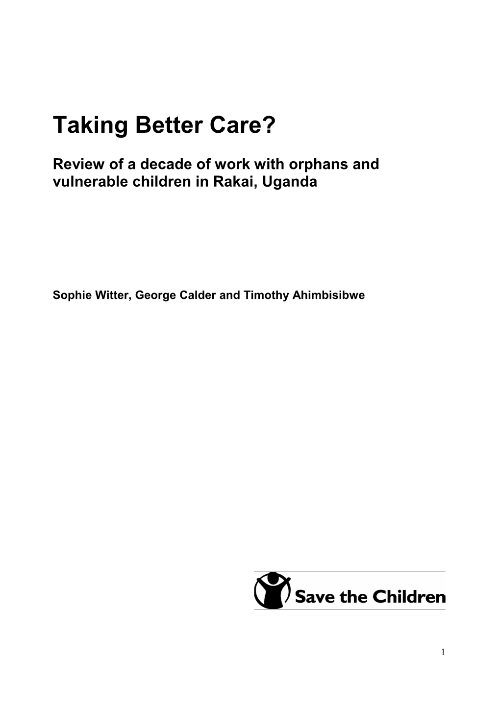Review of a Decade of Work with Orphans and Vulnerable Children in Rakai, Uganda