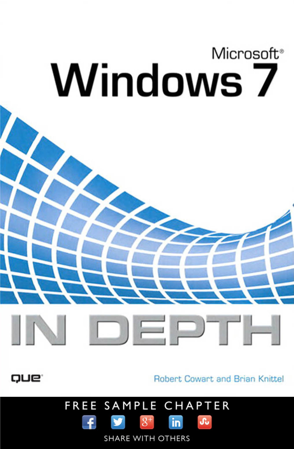 Microsoft® Windows 7 in Depth