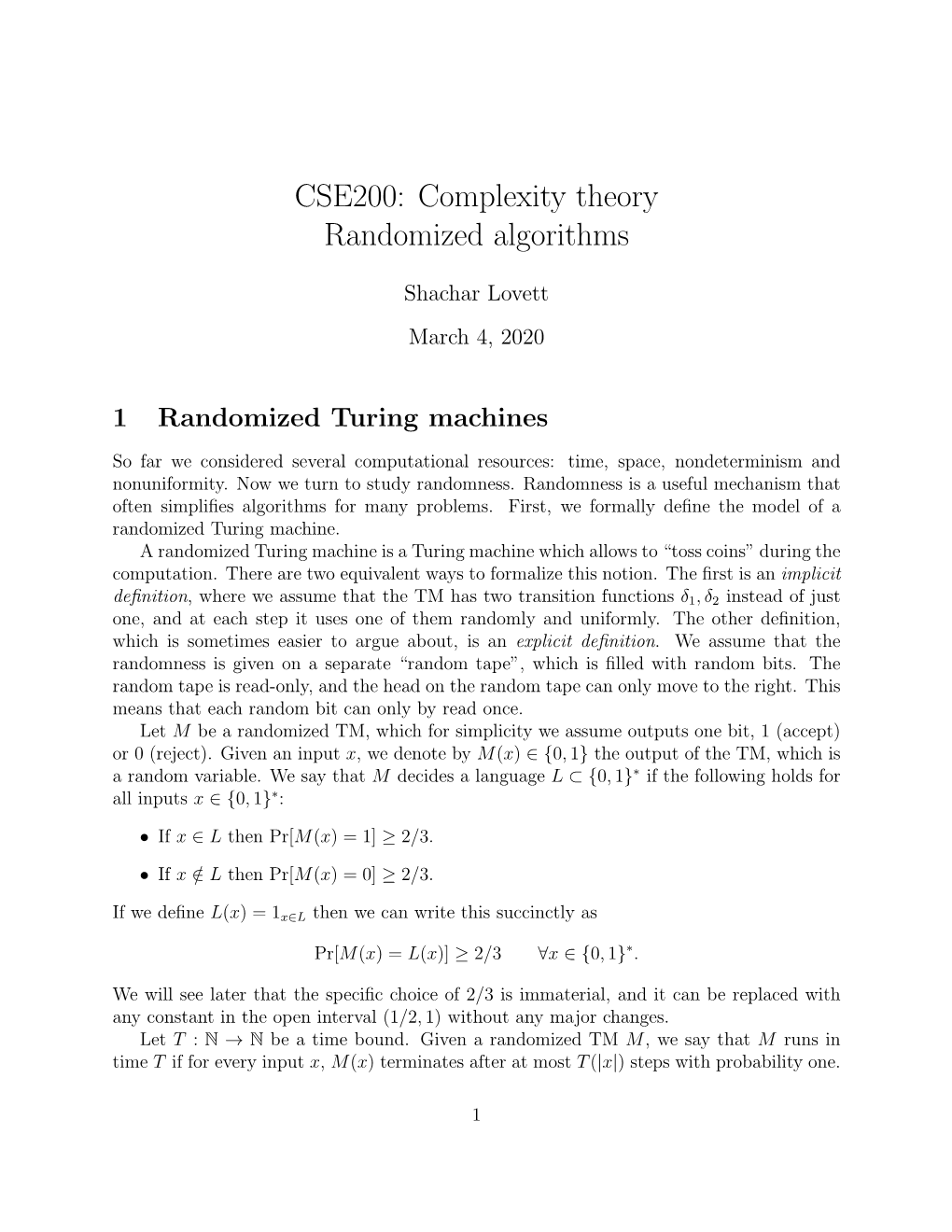 CSE200: Complexity Theory Randomized Algorithms