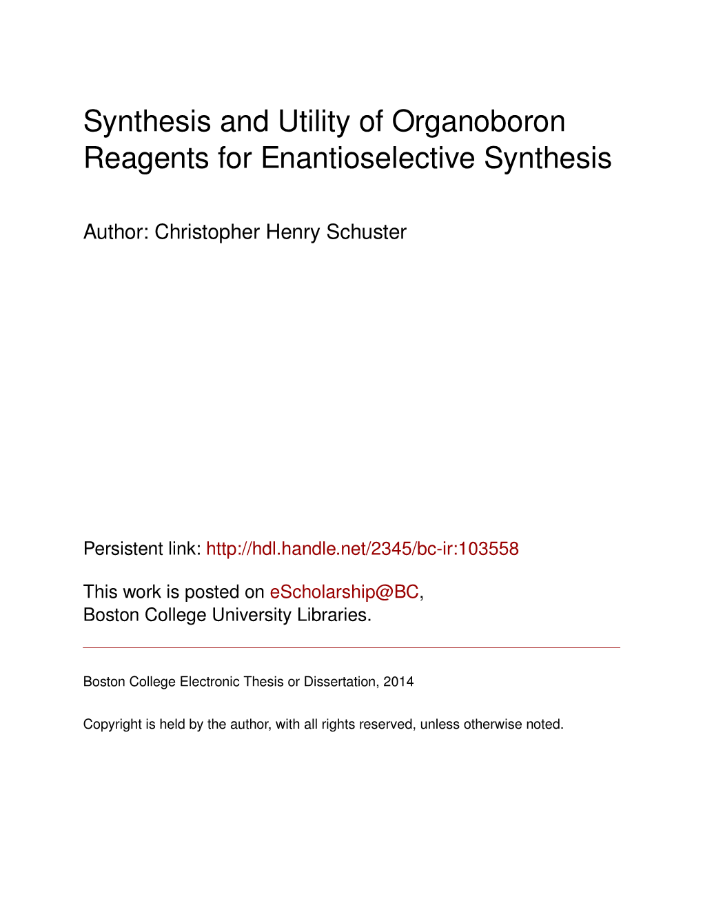 Synthesis and Utility of Organoboron Reagents for Enantioselective Synthesis