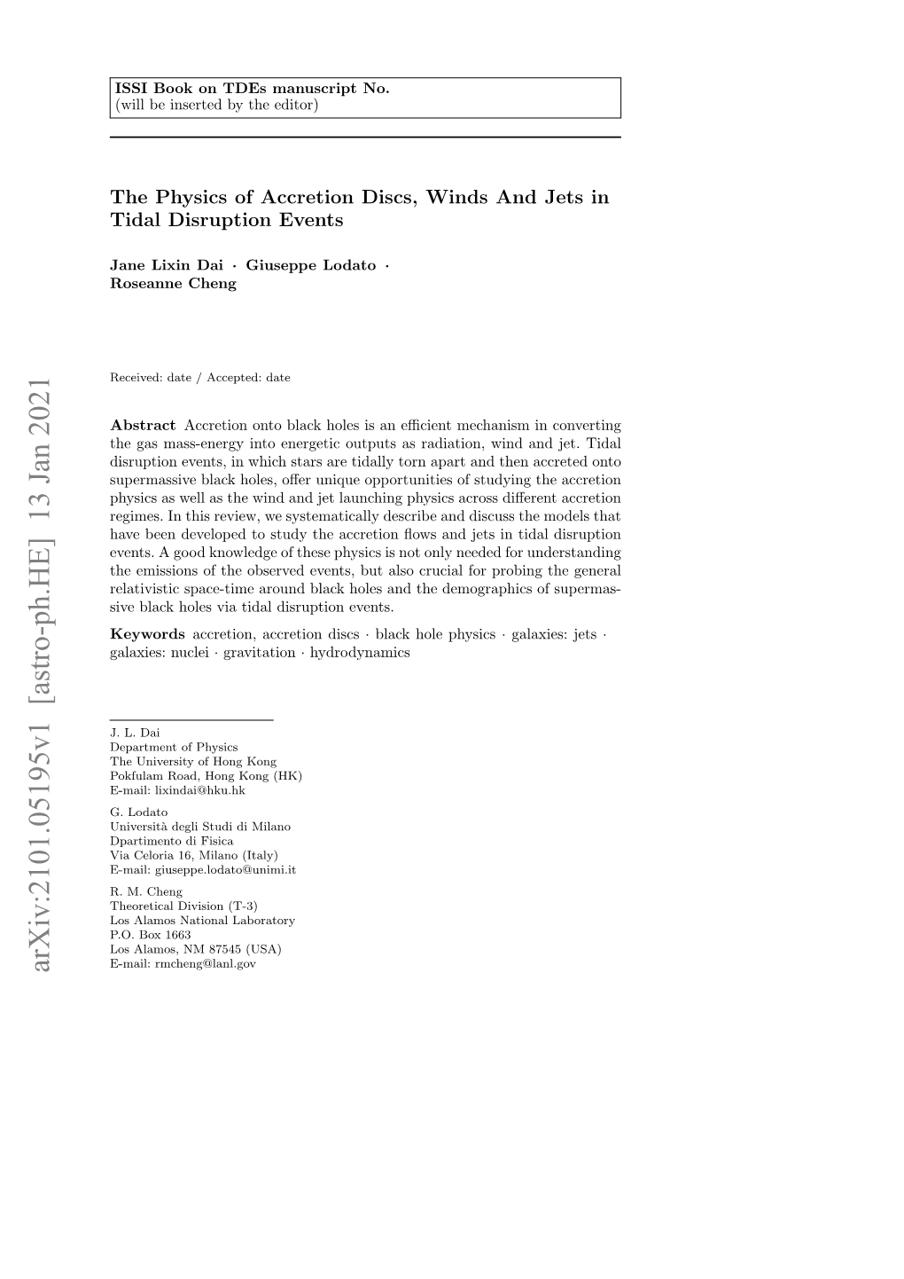 The Physics of Accretion Discs, Winds and Jets in Tidal Disruption Events