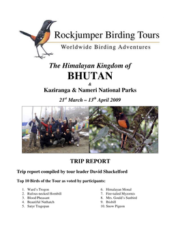 BHUTAN & Kaziranga & Nameri National Parks