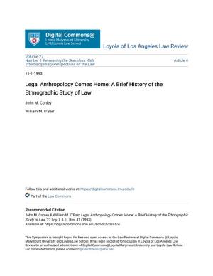 Legal Anthropology Comes Home: a Brief History of the Ethnographic Study of Law