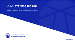 ASA: Working for You