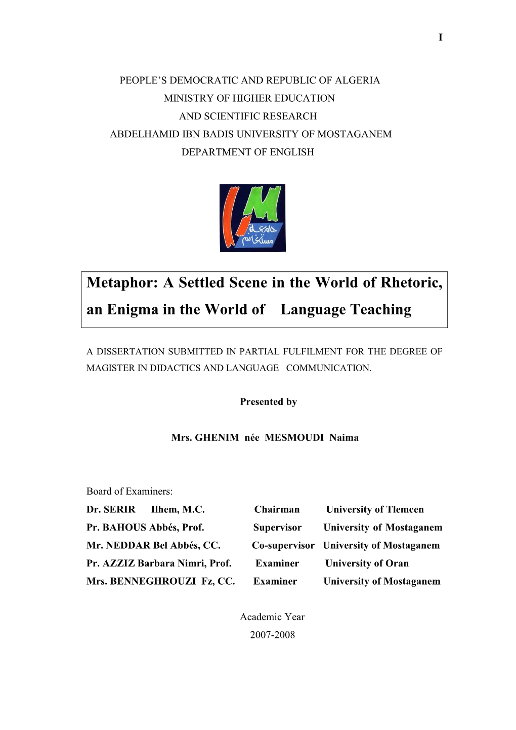 Metaphor: a Settled Scene in the World of Rhetoric, an Enigma in the World of Language Teaching