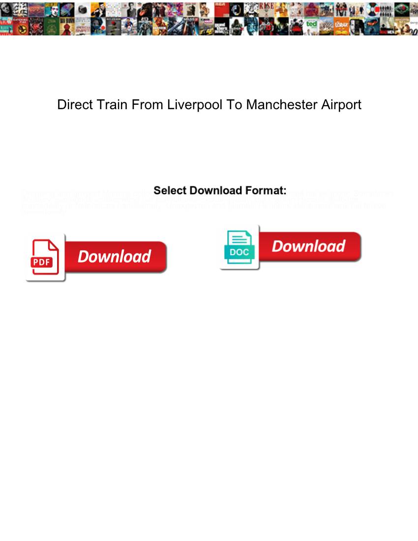 Direct Train from Liverpool to Manchester Airport