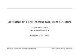 Bootstrapping the Interest-Rate Term Structure