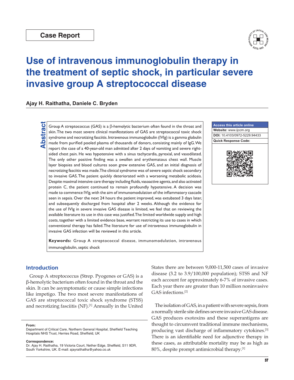 Use of Intravenous Immunoglobulin Therapy in the Treatment of Septic Shock, in Particular Severe Invasive Group a Streptococcal Disease