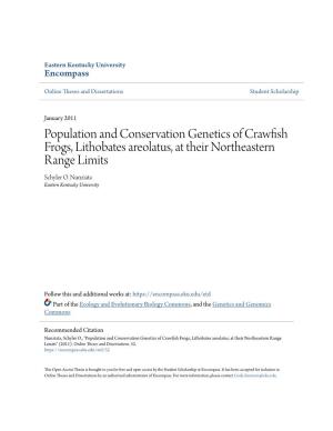 Population and Conservation Genetics of Crawfish Frogs, Lithobates Areolatus, at Their Northeastern Range Limits Schyler O