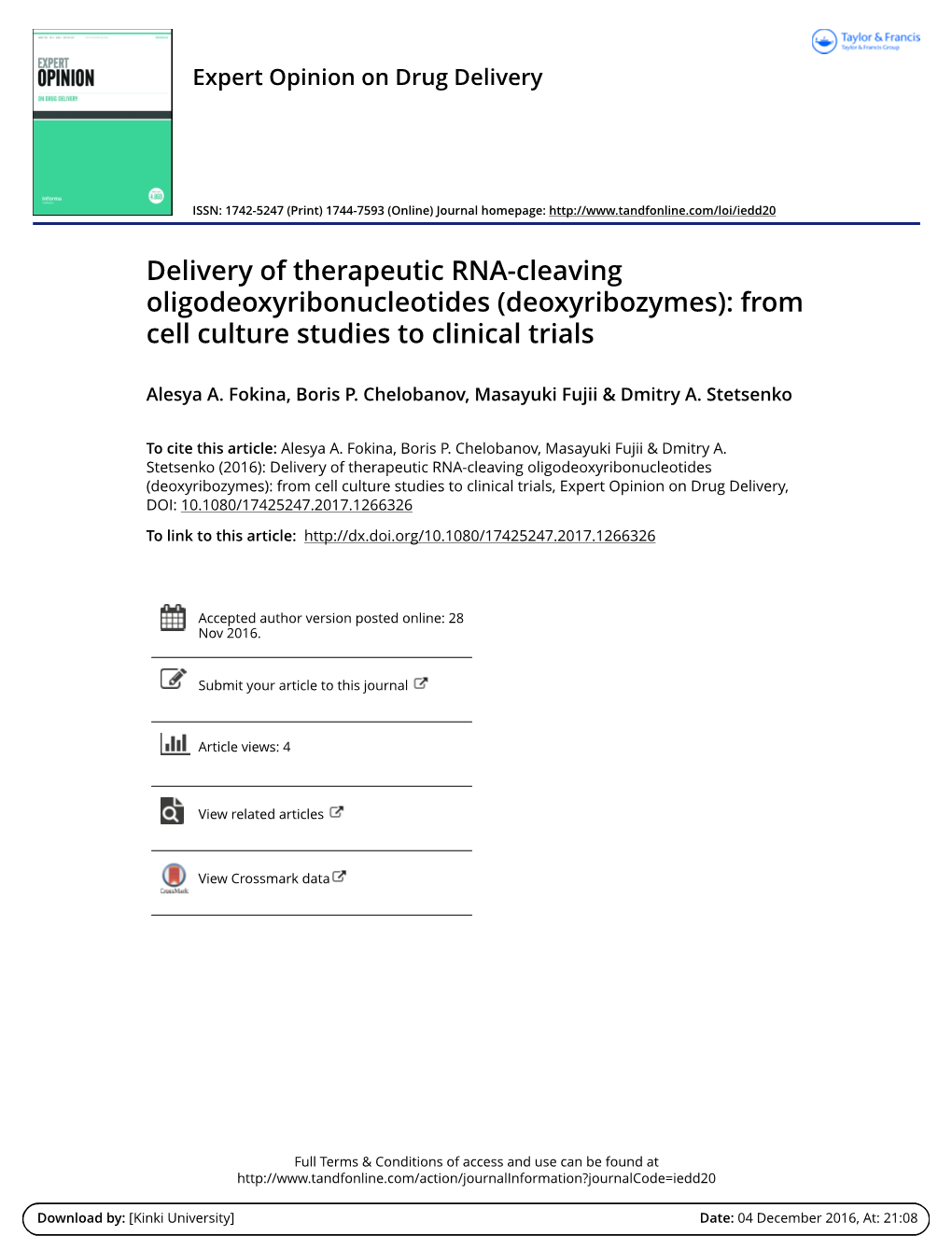 Delivery of Therapeutic RNA-Cleaving Oligodeoxyribonucleotides (Deoxyribozymes): from Cell Culture Studies to Clinical Trials