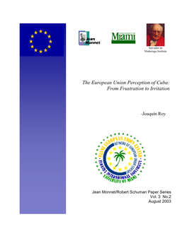The European Union Perception of Cuba: from Frustration to Irritation